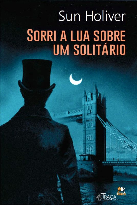 Sorri a Lua Sobre Um Solitário