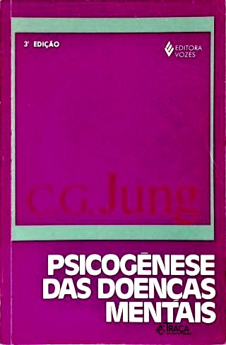 Psicogênese das Doenças Mentais