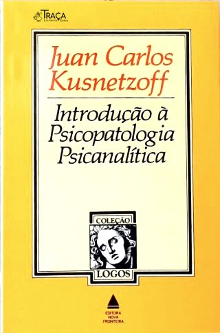 Introdução À Psicopatologia Psicanalítica
