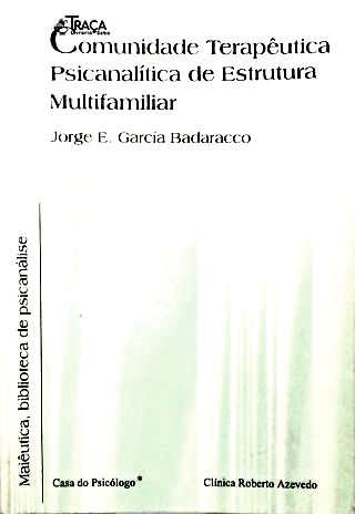 Comunidade Terapêutica Psicanalítica de Estrutura Multifamiliar