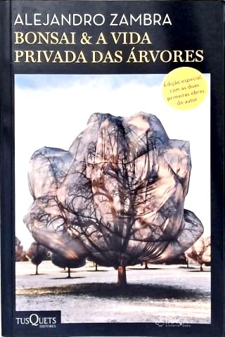 Bonsai & a Vida Privada das Árvores