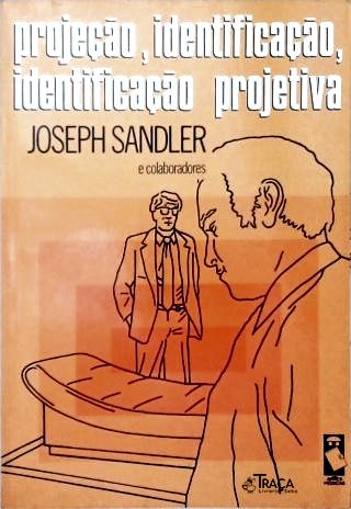 Projeção, Identificação, Identificação Projetiva