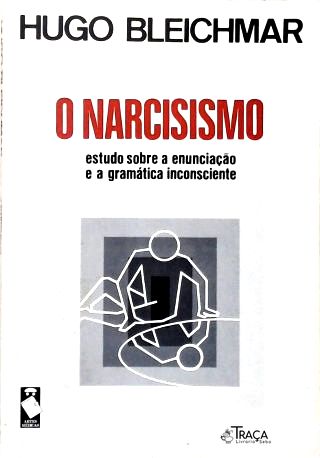 O Narcisismo