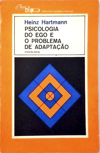 Psicologia do Ego e Problema de Adaptação