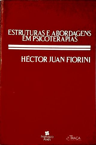 Estruturas e Abordagens em Psicoterapias