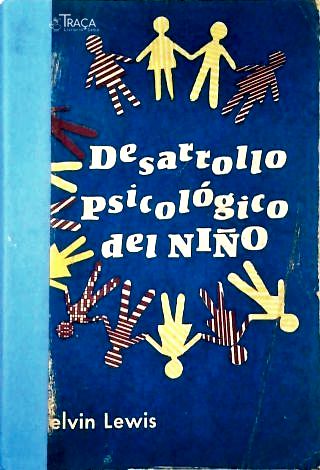 El Desarrollo Psicológico Del Niño