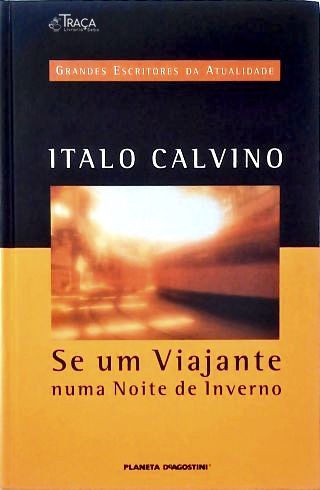 Se Um Viajante Numa Noite de Inverno