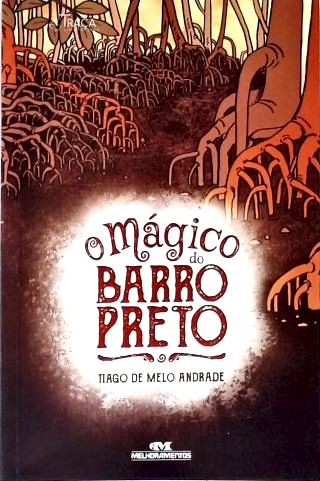 O Mágico do Barro Preto