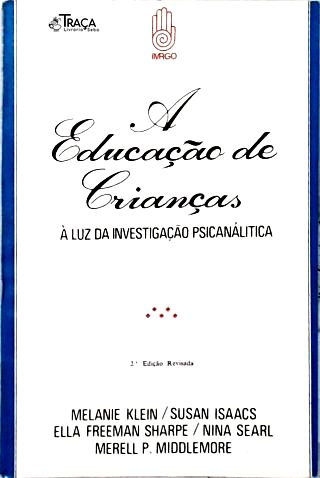 A Educação de Crianças À Luz da Investigação Psicanalítica