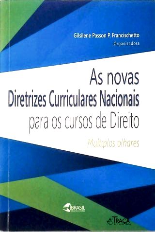 As Novas Diretrizes Curriculares Nacionais para os Cursos de Direito