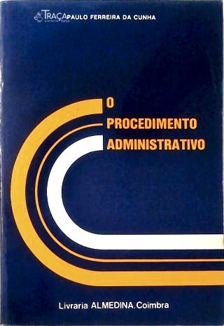 O Procedimento Administrativo