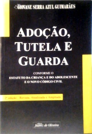 Adoção, Tutela e Guarda