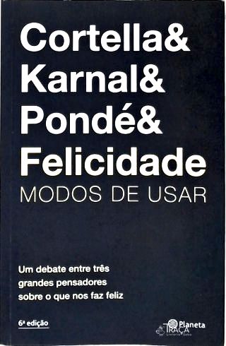 Felicidade: Modos de Usar