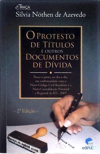 O Protesto de Títulos e Outros Documentos de Dívida