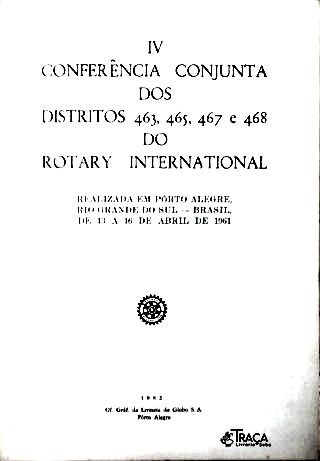 Iv Conferência Conjunta dos Distritos 463, 465, 467 e 468 do Rotary International