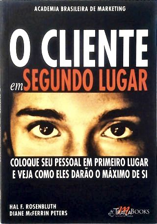 O Cliente em Segundo Lugar