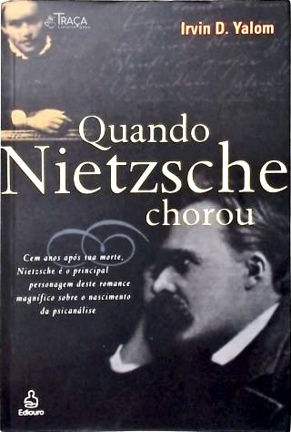 Quando Nietzsche Chorou