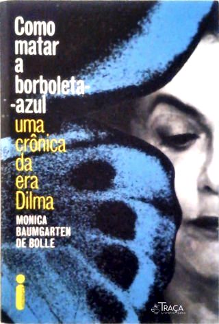 Como Matar a Borboleta-azul