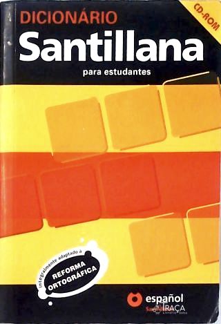 Dicionário Santillana para Estudantes (inclui Cd-rom - 2008)