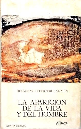 La Aparación de La Vida Y Del Hombre