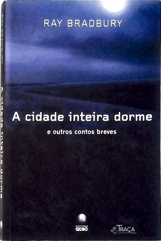 A Cidade Inteira Dorme