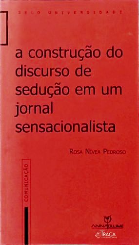 A Construção do Discurso de Sedução em Um Jornal Sensacionalista