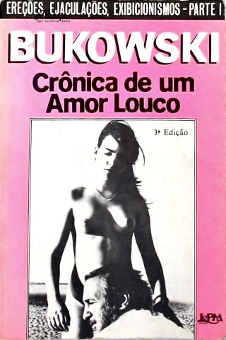 Crônica de Um Amor Louco