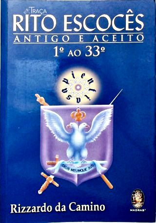 Rito Escocês Antigo e Aceito (graus 1º Ao 33º)