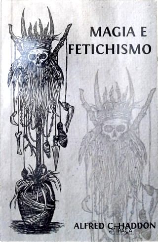 Magia e Fetichismo