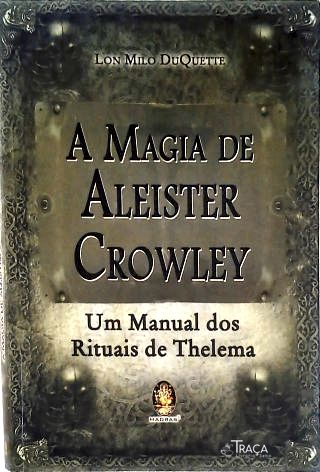 A Magia de Aleister Crowley