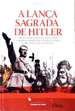 A Lança Sagrada de Hitler