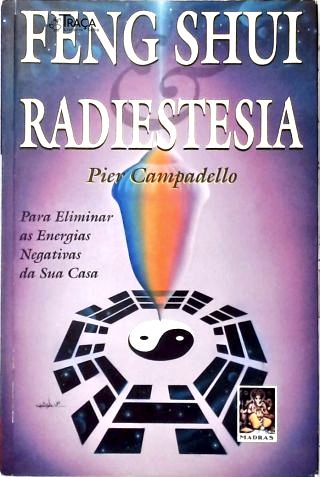 Radiestesia e Feng Shui