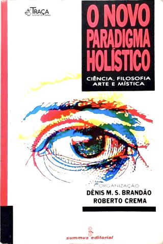 O Novo Paradgima Holístico