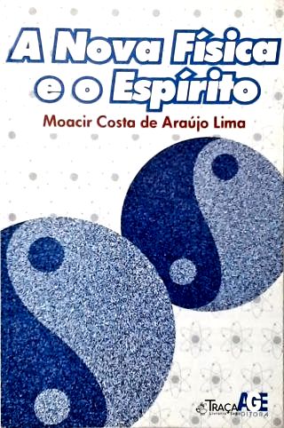 A Nova Física e o Espírito