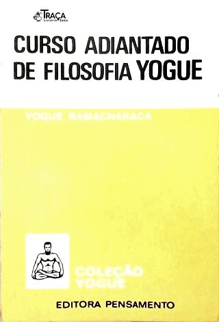 Curso Adiantado de Filosofia Yogue e Ocultismo Oriental