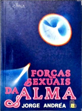 Forças Sexuais da Alma