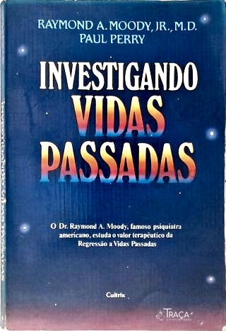 Investigando Vidas Passadas