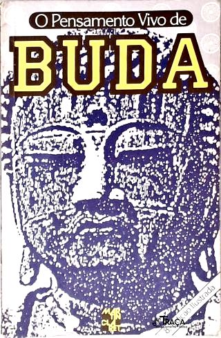 O Pensamento Vivo de Buda