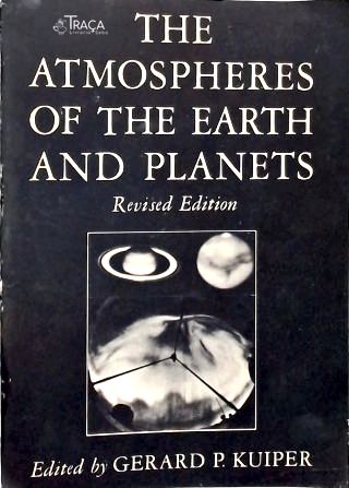 The Atmospheres Of The Earth And Planets