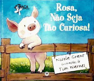 Rosa, Não Seja Tão Curiosa!