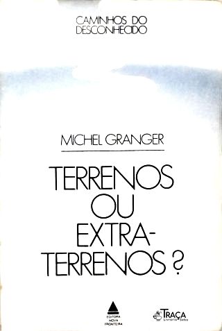 Terrenos Ou Extraterrenos?