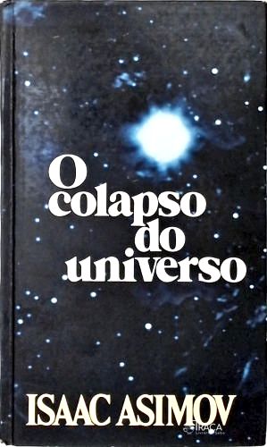 O Colapso do Universo