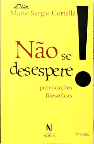 Não Se Desespere!