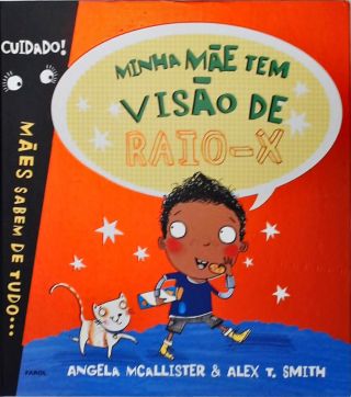 Minha Mãe Tem Visão de Raio-X