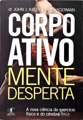 Corpo Ativo, Mente Desperta