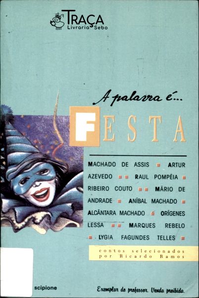 A Palavra É... Festa