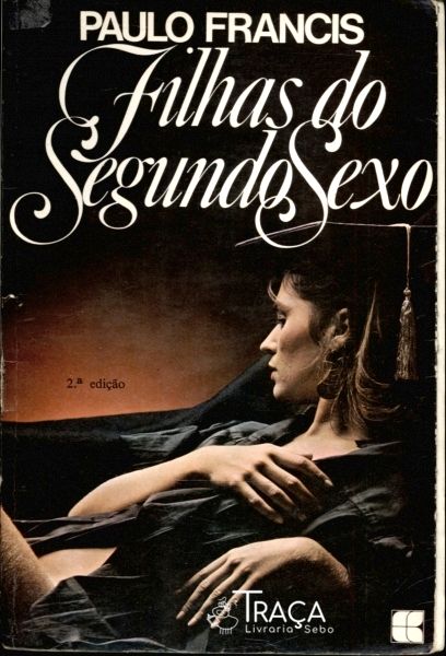 Filhas Do Segundo Sexo