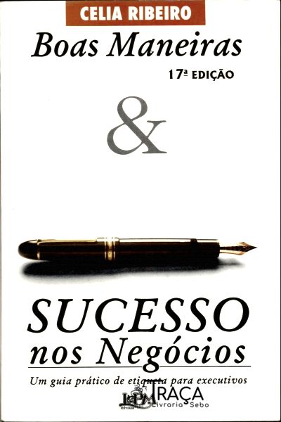 Boas Maneiras e Sucesso Nos Negócios