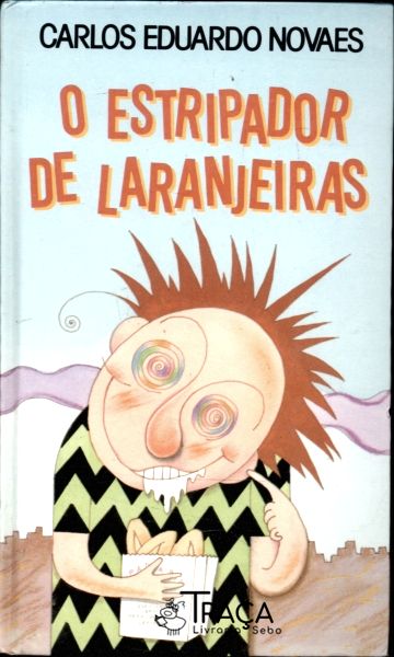 O Estripador de Laranjas