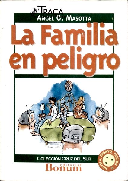 La Familia En Peligro